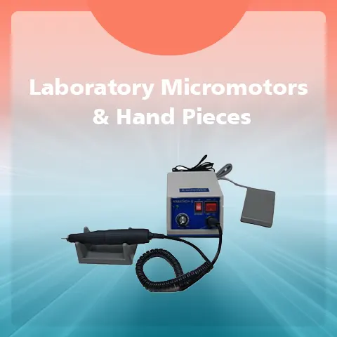 Laboratory Micromotors &Amp; Hand Pieces