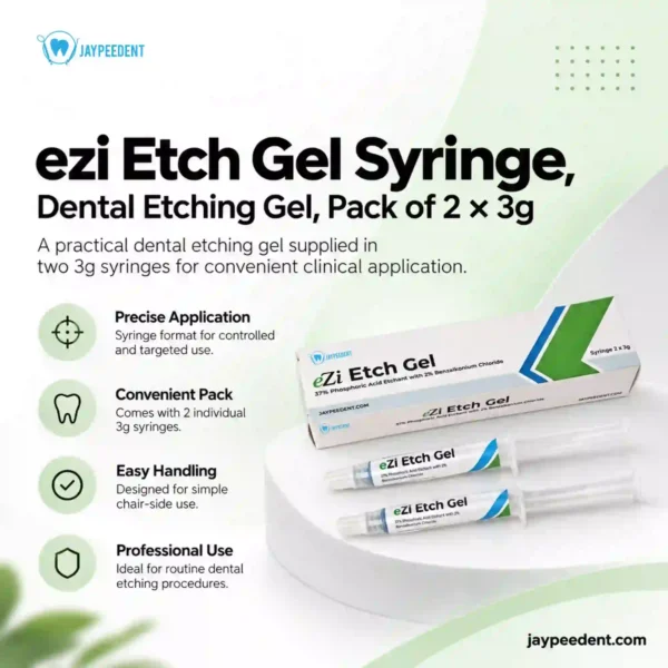 Jaypee Dent eZi Etch Gel 37% Phosphoric Acid Etchant with 2% Benzalkonium Chloride, Dental Etching Gel for Enamel & Dentin, 3g and 25g Syringe