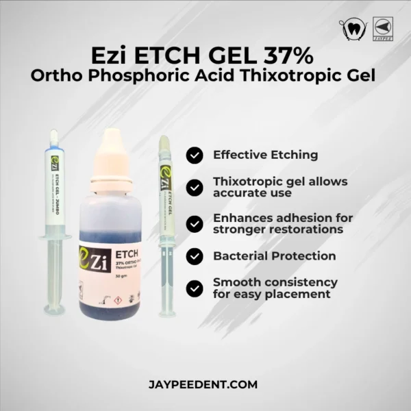 Ezi Etch Gel 37 Ortho Phosphoric Acid Thixotropic Gel