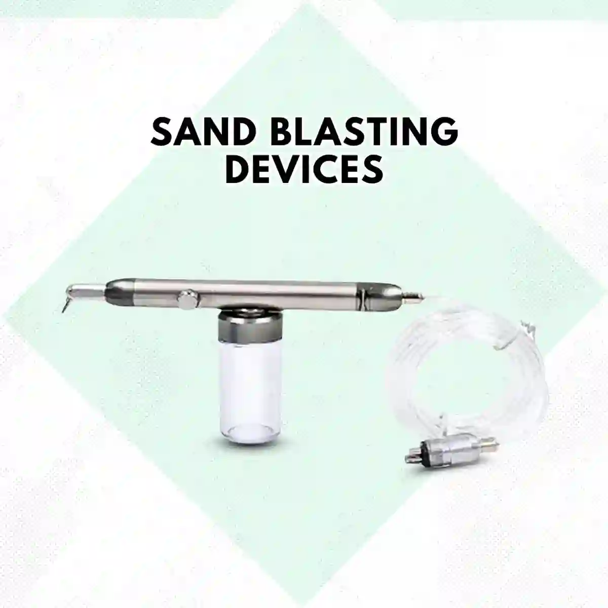 Sand Blasting Devices